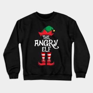 Angry Elf Matching Family Christmas Crewneck Sweatshirt